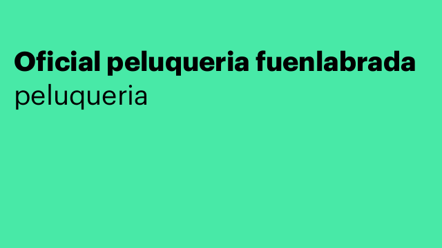 Oficial peluqueria fuenlabrada