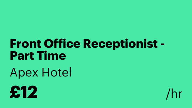 Front Office Receptionist - Part Time