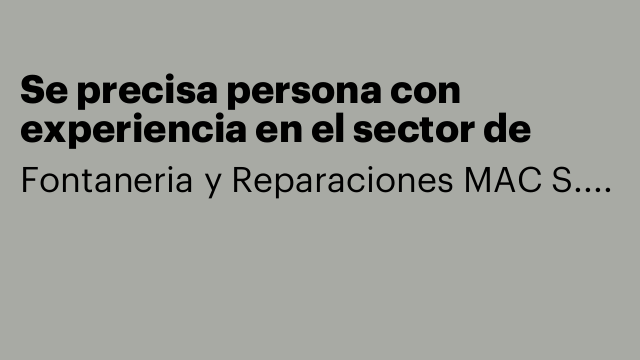 Se precisa persona con experiencia en el sector de