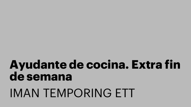 Ayudante de cocina. Extra fin de semana