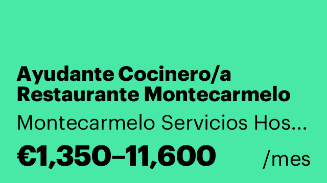 Ayudante Cocinero/a Restaurante Montecarmelo