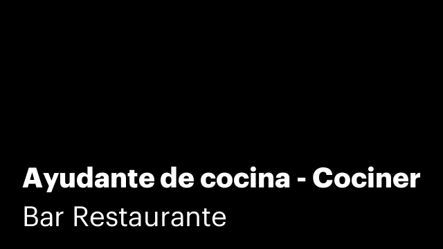 Ayudante de cocina - Cociner