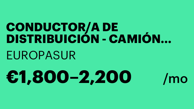 CONDUCTOR/A DE DISTRIBUICIÓN - CAMIÓN RÍGIDO