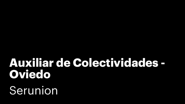 Auxiliar de Colectividades - Oviedo