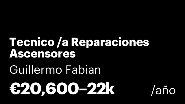 Tecnico /a Reparaciones  Ascensores