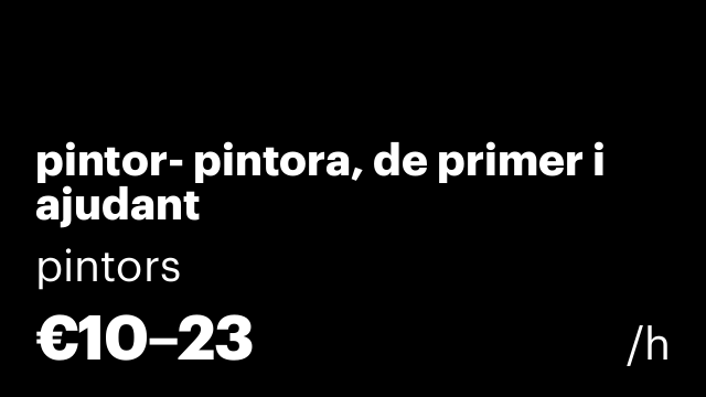 pintor- pintora, de primer i ajudant