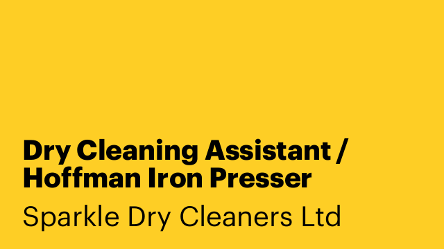 Dry Cleaning Assistant / Hoffman Iron Presser