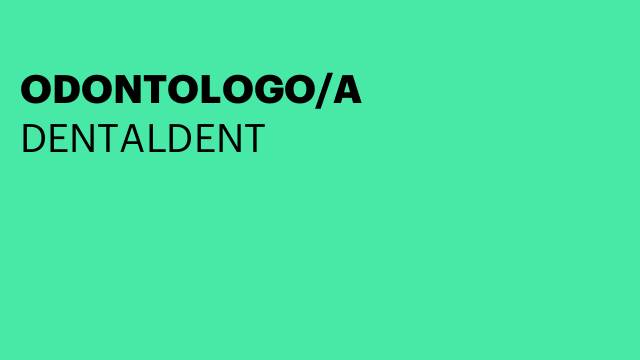 ODONTOLOGO/A