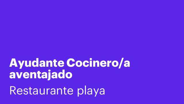Ayudante Cocinero/a  aventajado