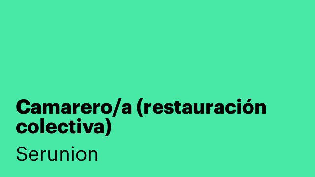 Camarero/a (restauración colectiva)