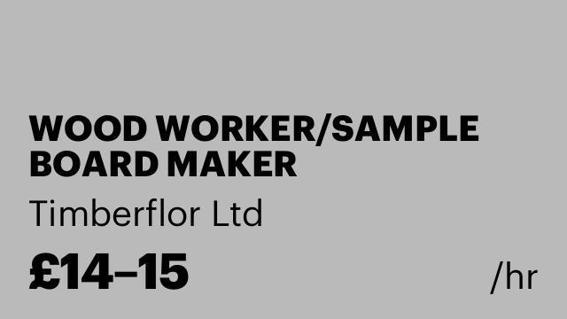 WOOD WORKER/SAMPLE BOARD MAKER