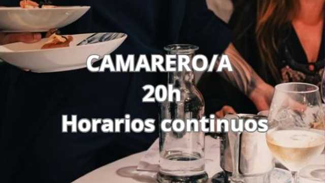 Camarero/a 20H - Horario continuo