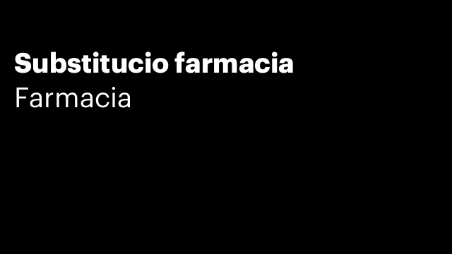 Substitucio farmacia