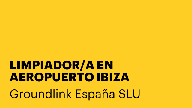 LIMPIADOR/A EN AEROPUERTO IBIZA