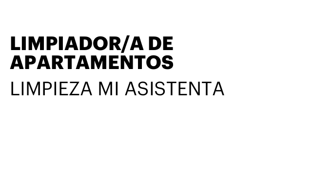 LIMPIADOR/A DE APARTAMENTOS