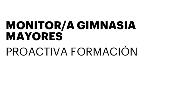 MONITOR/A GIMNASIA MAYORES