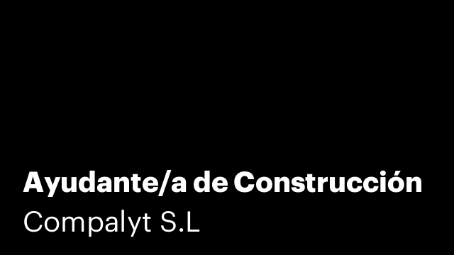 Ayudante/a de Construcción
