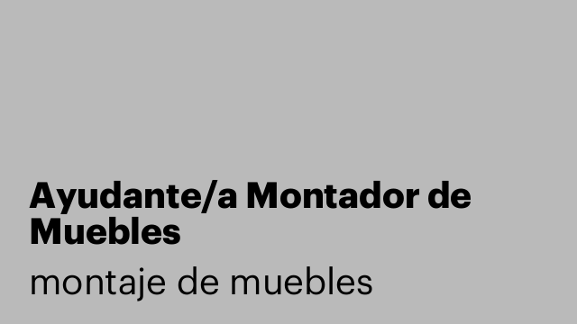 Ayudante/a Montador de Muebles