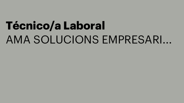 Técnico/a Laboral