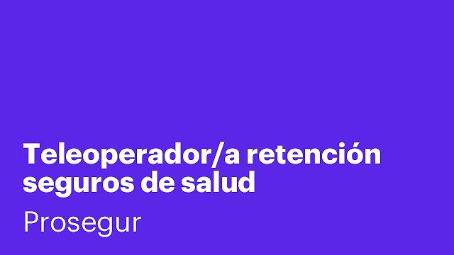 Teleoperador/a retención seguros de salud