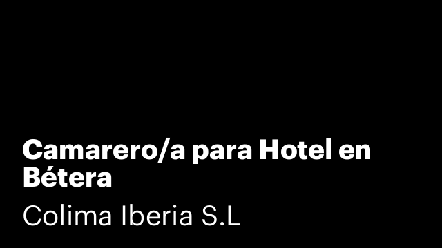 Camarero/a para Hotel en Bétera
